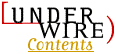 UnderWire: Contents