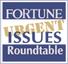 FORTUNE Urgent Issues Rountable