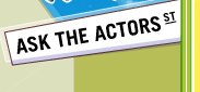 Ask the Actors