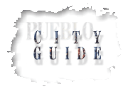Pueblo's City Guide