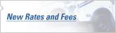 New Rates and Fees
