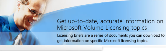 Get up-to-date, accurate information on Microsoft Volume Licensing topics