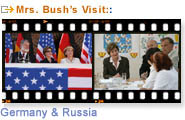 Mrs Bush's Visit to Germany and Russia