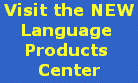 Click here for exciting new language products