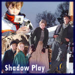 Shadow Play