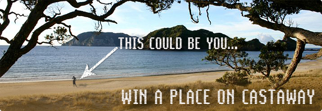 Win a place on Castaway