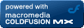 powered with Macromedia ColdFusion