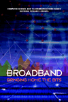 broadband: bringing home the bits