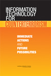 information technology for counterterrorism: immediate actions and future possibilities