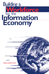 building a workforce for the information economy
