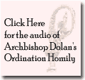 Click Here for Archbishop Dolan's Homily