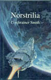 Norstrilia, by Cordwainer Smith -- book cover