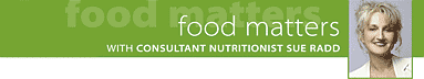 Food Matters with Sue Radd