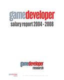 The Game Developer Salary Report: 2004-2008
