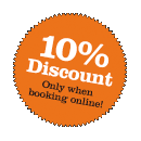 10% Discount only when booking online!