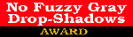 No Fuzzy Gray Drop-Shadows Award
