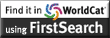 Firstsearch and WorldCat button