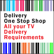 Delivery One Stop Shop - All Your TV Delivery Requirements