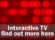 Interactive TV ideas are submitted to the normal genre teams