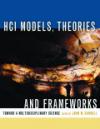 HCI models theories and frameworks