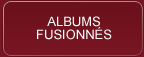 Albums Fusionnés